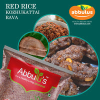 Red rice kozhukattai rava / சிகப்பு அரிசி கொழுக்கட்டை 500 grams