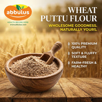 Wheat Puttu Flour /  கோதுமை புட்டு மாவு 500 grams